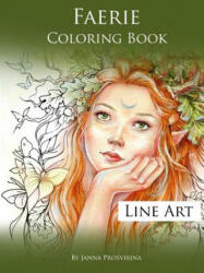 Faerie Coloring Book - Janna Prosvirina (ISBN: 9780244747749)