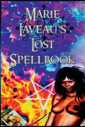 Marie Laveau's Lost Spell Book (ISBN: 9780359401901)