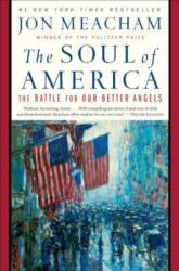 Soul of America - Jon Meacham (ISBN: 9780399589829)