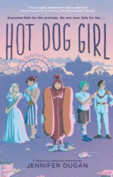 Hot Dog Girl - Jennifer Dugan (ISBN: 9780525516255)