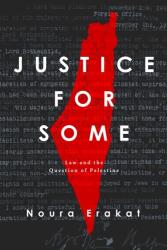 Justiție pentru unii (ISBN: 9780804798259)