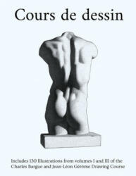 Cours de dessin - Jean-Leon Gerome, Charles Bargue (ISBN: 9781090967862)
