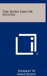 The Seven Laws Of Success (ISBN: 9781258448059)