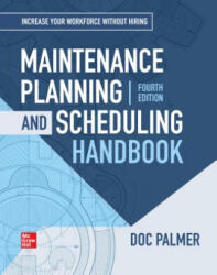 Maintenance Planning and Scheduling Handbook - Richard (ISBN: 9781260135282)
