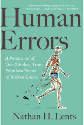 Human Errors - Nathan H. Lents (ISBN: 9781328589262)