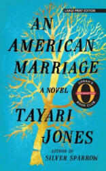 An American Marriage - Tayari Jones (ISBN: 9781432861308)