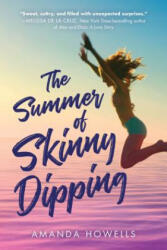The Summer of Skinny Dipping - Amanda Howells (ISBN: 9781492696711)