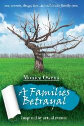 A Families Betrayal (ISBN: 9781535616386)