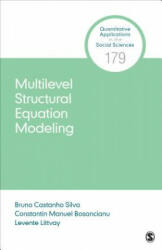 Multilevel Structural Equation Modeling - Bruno Castanho Silva, Constantin Manuel Bosancianu, Levente Littvay (ISBN: 9781544323053)
