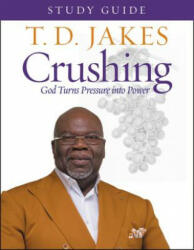 Crushing Study Guide - T. D. Jakes (ISBN: 9781546010555)