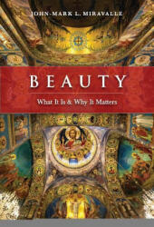John-Mark Miravalle - Beauty - John-Mark Miravalle (ISBN: 9781622827121)