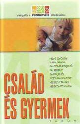 - Család És Gyermek - Válogatás A Pszinapszis Elõadásaiból (2008)