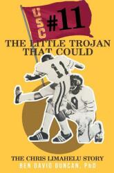 #11 The Little Trojan That Could: The Chris Limahelu story (ISBN: 9781643006635)