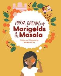 Priya Dreams of Marigolds Masala (ISBN: 9781643439556)