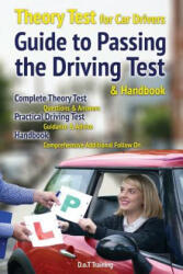Theory test for car drivers, guide to passing the driving test and handbook - Malcolm Green (ISBN: 9781789630459)