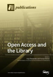 Open Access and the Library (ISBN: 9783038977407)