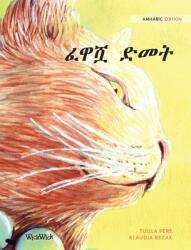ፈዋሿ ድመት: Amharic Edition of The Healer Cat (ISBN: 9789523254299)