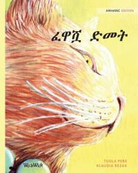 ፈዋሿ ድመት: Amharic Edition of The Healer Cat (ISBN: 9789523570962)