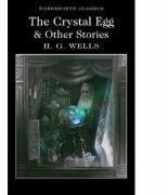 The Crystal Egg and Other Stories - H. G. Wells (ISBN: 9781840227390)