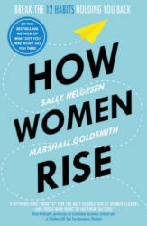 How Women Rise - Sally Helgesen, Marshall Goldsmith (ISBN: 9781847942258)