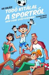 Todó kitálal a sportról (2019)