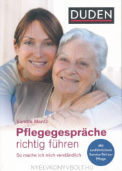 Sandra Mantz: Pflegegespräche richtig führen (ISBN: 9783411756445)