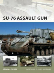 SU-76 Assault Gun - ZALOGA STEVEN J (ISBN: 9781472831866)