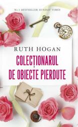 Colectionarul de obiecte pierdute - Ruth Hogan (ISBN: 9786060061526)