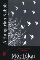Jókai Mór: Jókai Mór: A Hungarian Nabob (ISBN: 9781523837489)