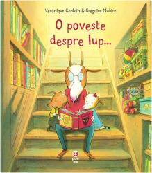 O poveste despre lup (ISBN: 9786069782170)