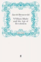 William Blake and the Age of Revolution (ISBN: 9780571241880)