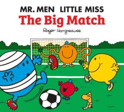 Mr. Men The Big Match (ISBN: 9781405290470)