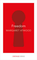 Freedom - Margaret Atwood (ISBN: 9781784874117)