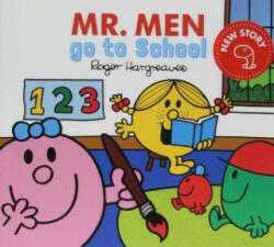 Mr. Men Little Miss go to School - Adam Hargreaves (ISBN: 9781405291033)
