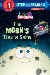 The Moon's Time To Shine (ISBN: 9780525646105)