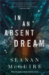 In an Absent Dream (ISBN: 9780765399298)