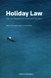 Holiday Law - Stephen Mason, Simon Bunce (ISBN: 9780414065888)