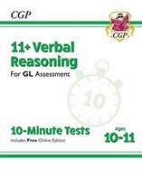 11+ GL 10-Minute Tests: Verbal Reasoning - Ages 10-11 (ISBN: 9781789082074)