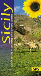 Sicily Sunflower Guide - 70 long and short walks with detailed maps and GPS; 8 car tours with pull-out map (ISBN: 9781856915212)