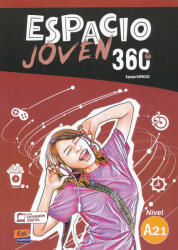 Espacio Joven 360 Level A2.1 : Student Book with free coded access to the ELEteca - Equipo Espacio (ISBN: 9788498489392)