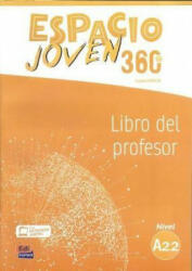 Espacio Joven 360 : Nivel A2.2 : Tutor Book with coded access to ELETeca - Equipo Espacio (ISBN: 9788498489446)