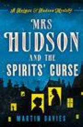 Mrs Hudson and the Spirits' Curse - Martin Davies (ISBN: 9781788631266)