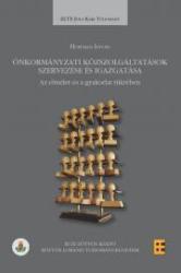 ÖNKORMÁNYZATI KÖZSZOLGÁLTATÁSOK SZERVEZÉSE ÉS IGAZGATÁSA (2006)