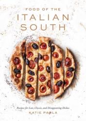 Food of the Italian South - Katie Parla (ISBN: 9781524760465)