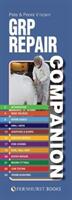 Grp Repair Companion: Repairing Grp & Frp Boats (ISBN: 9781912177301)
