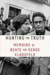 Hunting the Truth - BEATE KLARSFELD (ISBN: 9780374538170)