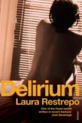Delirium - Laura Restrepo (2008)