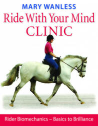 Ride with Your Mind Clinic - Mary Wanless (2008)