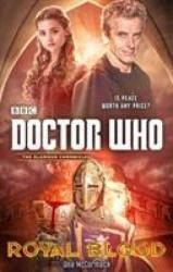 Doctor Who: Royal Blood - Una McCormack (ISBN: 9781785944611)