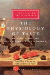 Physiology of Taste - Jean Brillat-Savarin (2009)